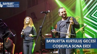 Bayburt'ta Kurtuluş Gecesi Coşkuyla Sona Erdi