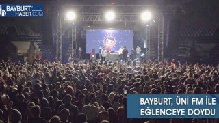 Bayburt, Üni Fm İle Eğlenceye Doydu