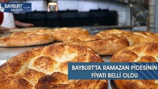 Bayburt'ta Ramazan Pidesinin Fiyatı Belli Oldu