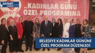 Belediye Kadınlar Gününe Özel Program Düzenledi