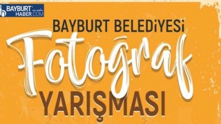 Bayburt Belediyesi’nden “Kadrajını Bayburt’a Çevir” Temalı Fotoğraf Yarışması