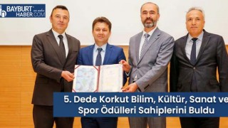 5. Dede Korkut Bilim, Kültür, Sanat ve Spor Ödülleri Sahiplerini Buldu