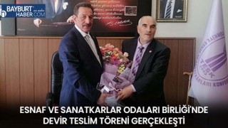 Esnaf ve Sanatkarlar Odaları Birliği'nde Devir Teslim Töreni Gerçekleşti