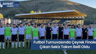 Futbol Turnuvasında Çeyrek Finale Çıkan Sekiz Takım Belli Oldu