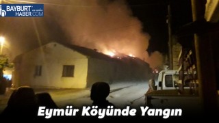 Eymür Köyünde Yangın