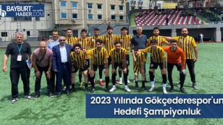 2023 Yılında Gökçederespor'un Hedefi Şampiyonluk