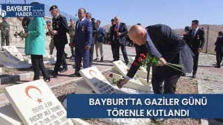 Bayburt'ta Gaziler Günü Törenle Kutlandı