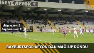 Bayburtspor Afyon'dan Mağlup Döndü