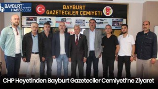 CHP Heyetinden Bayburt Gazeteciler Cemiyeti’ne Ziyaret