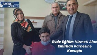 Evde Eğitim Hizmeti Alan Emirhan Karnesine Kavuştu