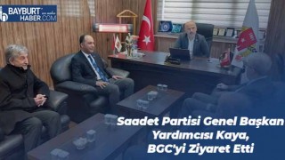 Saadet Partisi Genel Başkan Yardımcısı Kaya, BGC'yi Ziyaret Etti