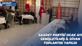 Saadet Partisi Ocak Ayı Genişletilmiş İl Divan Toplantısı Yapıldı