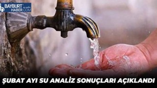 Şubat Ayı Su Analiz Sonuçları Açıklandı