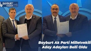 Bayburt Ak Parti Milletvekili Aday Adayları Belli Oldu