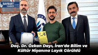 Doç. Dr. Özkan Dayı, İran'da Bilim ve Kültür Nişanına Layık Görüldü