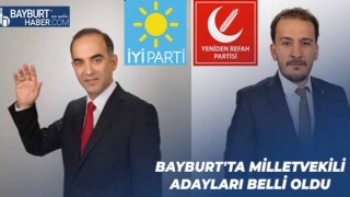 Bayburt'ta Milletvekili Adayları Belli Oldu