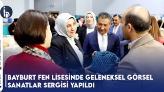 Bayburt Fen Lisesinde Geleneksel Görsel Sanatlar Sergisi Yapıldı