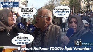 Bayburt Halkının TOGG'la İlgili Yorumları