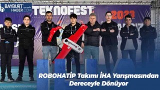 ROBOHATİP Takımı İHA Yarışmasından Dereceyle Dönüyor