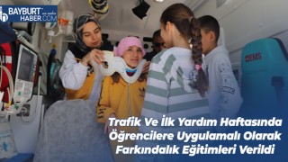 Trafik Ve İlk Yardım Haftasında Öğrencilere Uygulamalı Olarak Farkındalık Eğitimleri Verildi