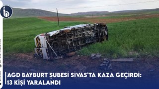 AGD Bayburt Şubesi Sivas'ta Kaza Geçirdi: 13 Kişi Yaralandı