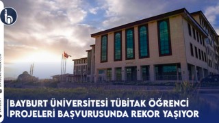 Bayburt Üniversitesi, TÜBİTAK Öğrenci Projeleri Başvurusunda Rekor Yaşıyor