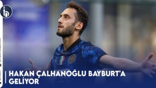 Hakan Çalhanoğlu Memleketi Bayburt'a Geliyor