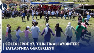 Şölenlerde 27. Yılın Finali Aydıntepe Yaylası’nda Gerçekleşti