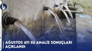 Ağustos Ayı Su Analiz Sonuçları Açıklandı