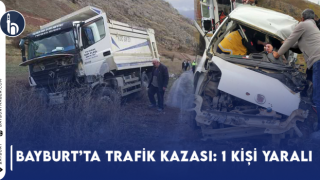 Bayburt'ta Trafik Kazası: 1 Kişi Yaralı