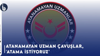 Atanamayan Uzman Çavuşlar, 'Atama İstiyoruz'