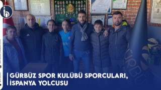 Gürbüz Spor Kulübü Sporcuları, İspanya Yolcusu