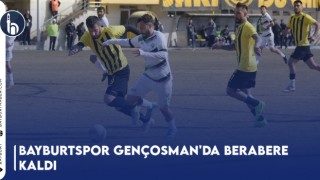 Bayburtspor Gençosman'da Berabere Kaldı