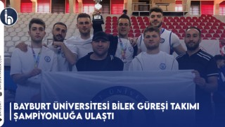 Bayburt Üniversitesi Bilek Güreşi Takımı Şampiyonluğa Ulaştı