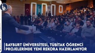 Bayburt Üniversitesi, TÜBİTAK Öğrenci Projelerinde Yeni Rekora Hazırlanıyor