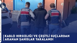 Kablo Hırsızlığı ve Çeşitli Suçlardan Aranan Şahıslar Yakalandı