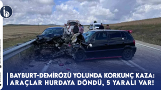 Bayburt-Demirözü Yolunda Korkunç Kaza: Araçlar Hurdaya Döndü, 5 Yaralı Var!