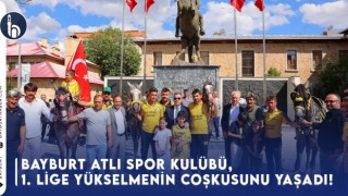 Bayburt Atlı Spor Kulübü, 1. Lige Yükselmenin Coşkusunu Yaşadı