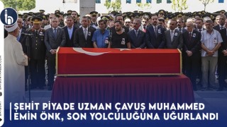 Şehit Piyade Uzman Çavuş Muhammed Emin Önk, Son Yolculuğuna Uğurlandı