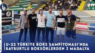 U-22 Türkiye Boks Şampiyonası'nda Bayburtlu Boksörlerden 3 Madalya