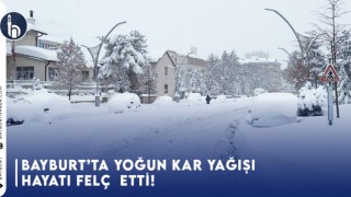 Bayburt'ta Yoğun Kar Yağışı Hayatı Felç Etti!