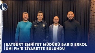 Bayburt Emniyet Müdürü Barış Erkol Üni FM’e Ziyarette Bulundu