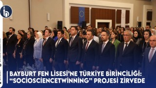 Bayburt Fen Lisesi’ne Türkiye Birinciliği: “SocioScienceTwinning” Projesi Zirvede