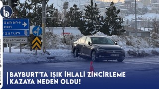 Bayburt'ta Işık İhlali Zincirleme Kazaya Neden Oldu!