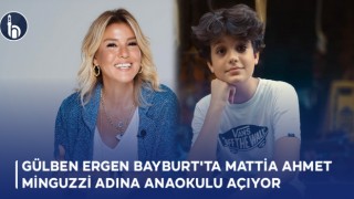 Gülben Ergen Bayburt'ta Mattia Ahmet Minguzzi Adına Anaokulu Açıyor