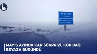 Mayıs Ayında Kar Sürprizi, Kop Dağı Beyaza Büründü