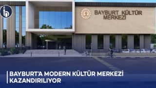 Bayburt’a modern kültür merkezi kazandırılıyor