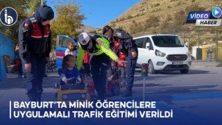 Bayburt’ta Minik Öğrencilere Uygulamalı Trafik Eğitimi Verildi