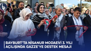 Bayburt’ta Nisanur Modaevi 3. yılı açılışında Gazze’ye destek mesajı