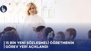 15 Bin Yeni Sözleşmeli Öğretmenin Görev Yeri Açıklandı